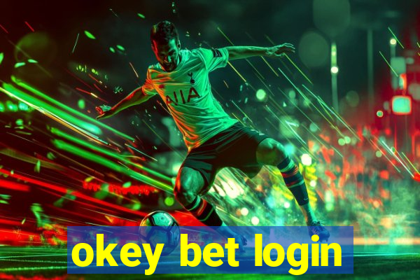 okey bet login